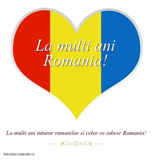 Poza felicitare La multi ani Romania!